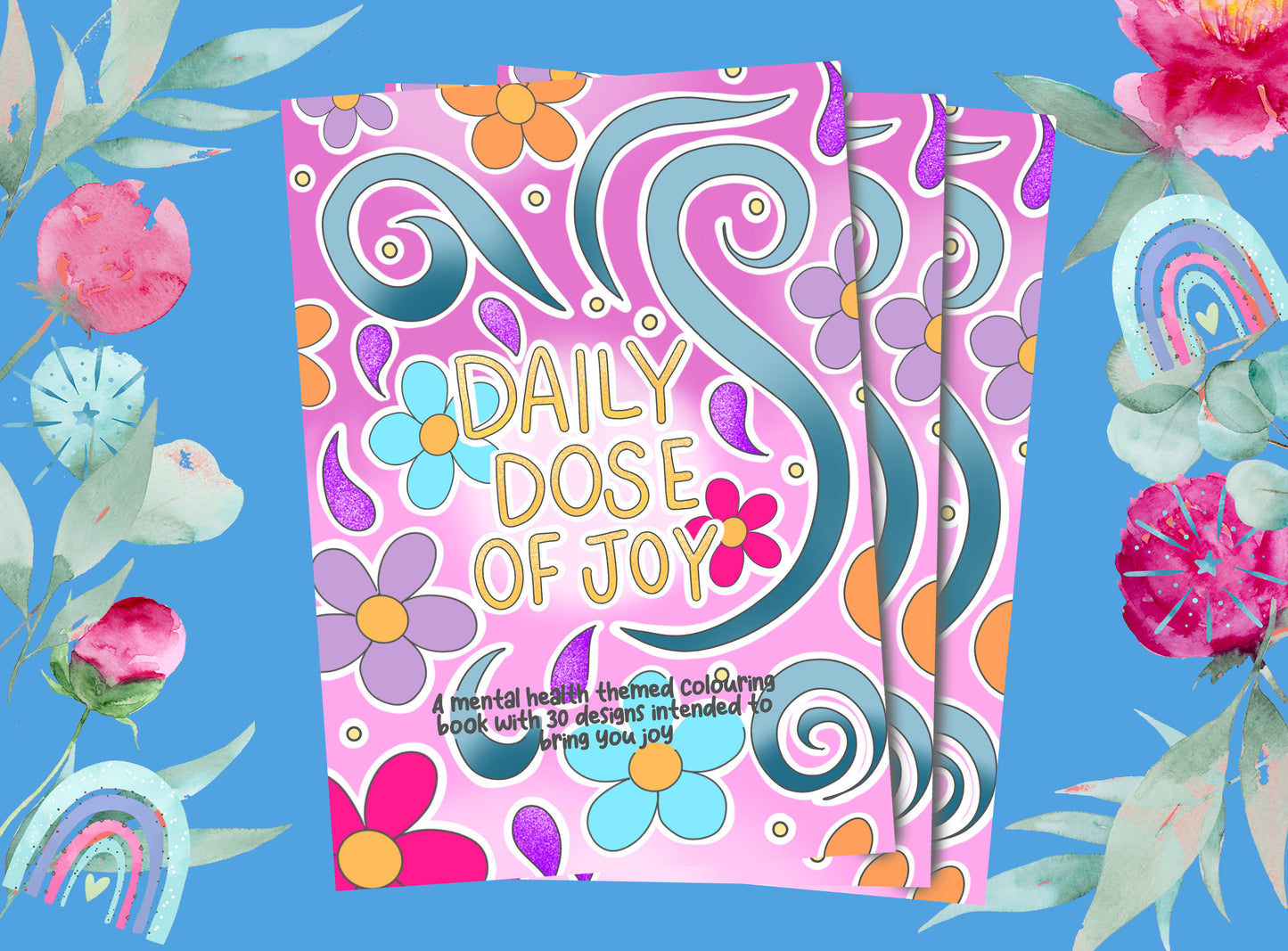 Colouring | Daily Dose of Joy | A4 Mental Health Colouring Book