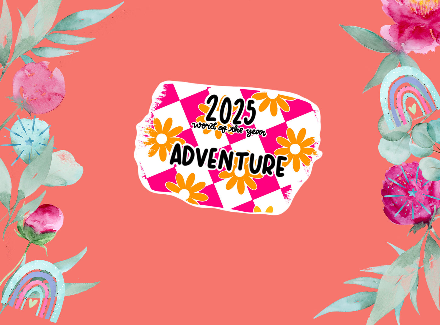 Die Cut Stickers |  2025 Word of The Year | Custom