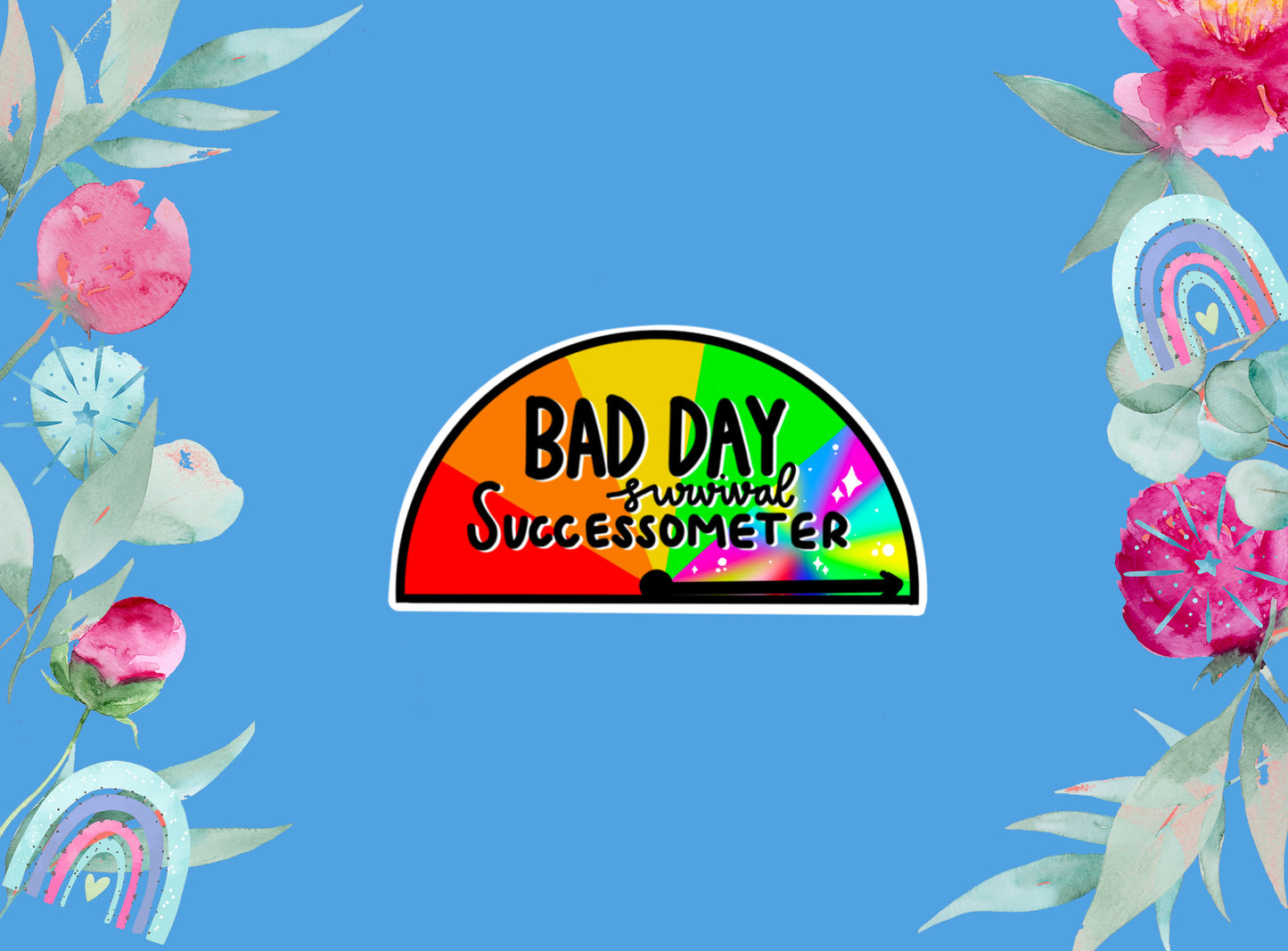 Die Cut Stickers | Bad Day Survival Successometer