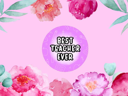 Best Teacher Badge | End of Term Gifts