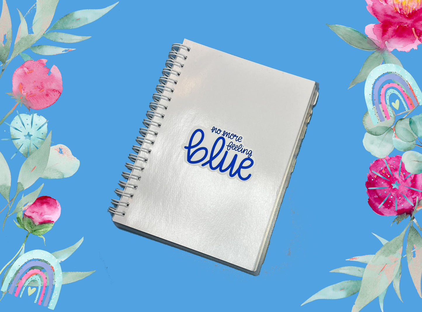 Die Cut Stickers | No More Feeling Blue