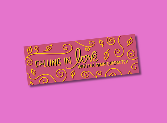 Bookmarks | Falling In Love With The Main Character