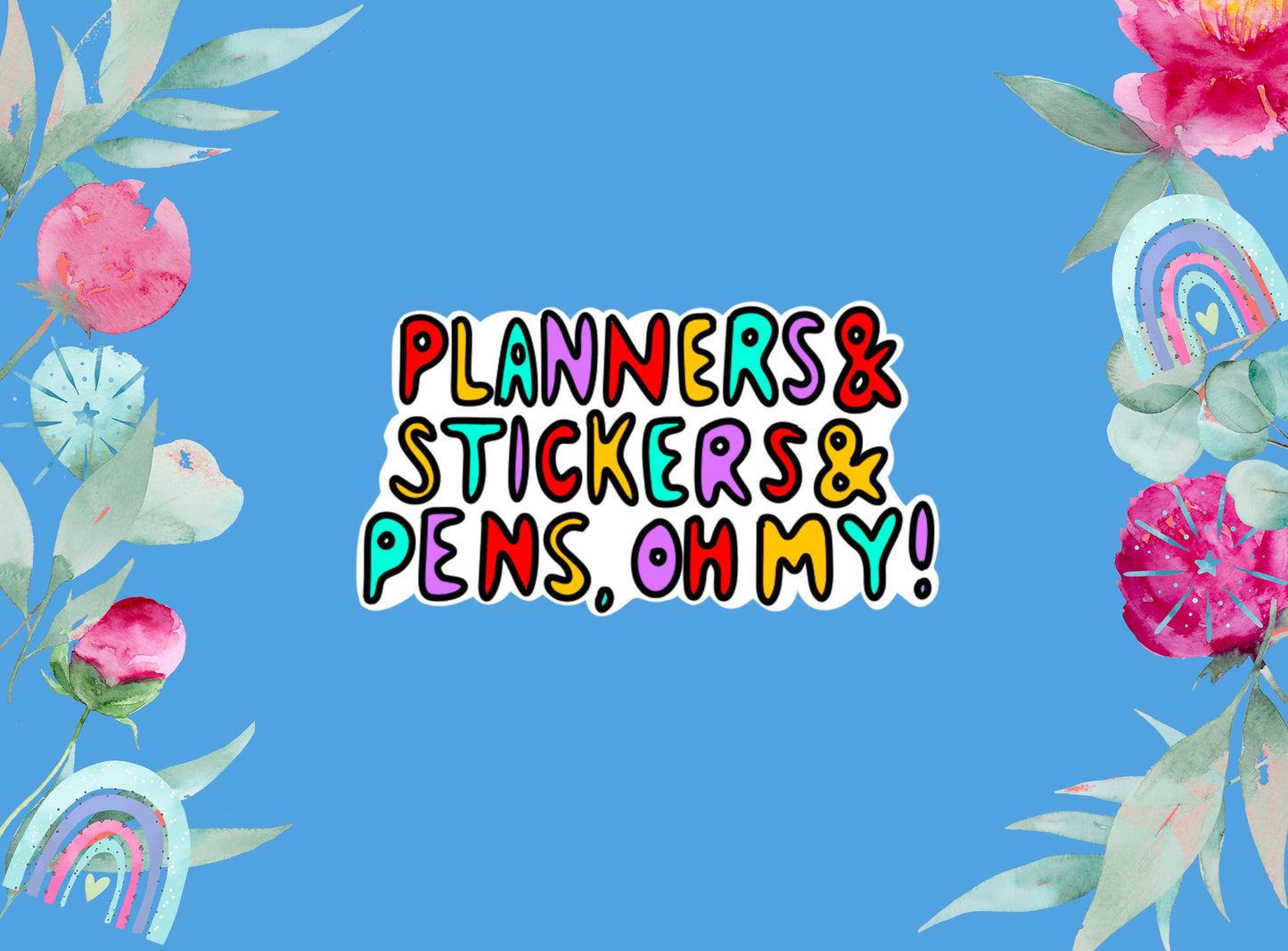 Die Cut Stickers | Planners and Stickers and Pens, Oh My!