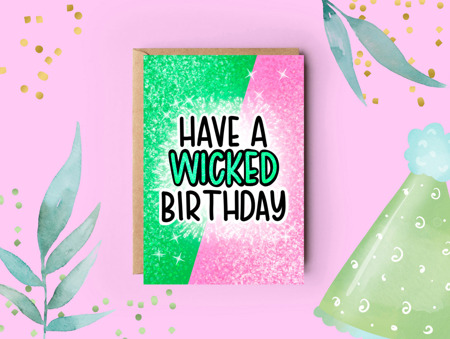 Birthday Card | Wicked | Bright