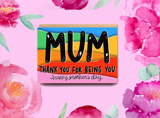 Torn Rainbow Paper Mother's Day Card | Thank You For Being You