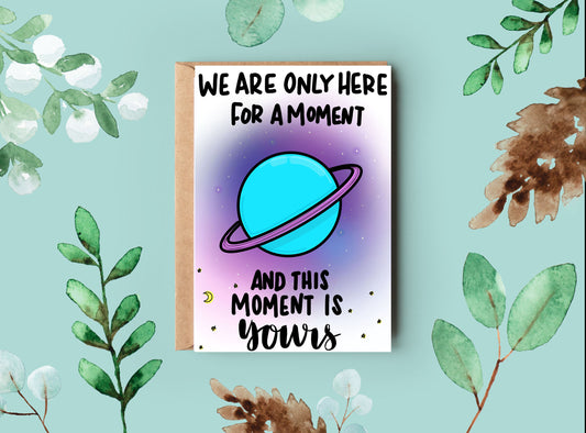 LAST CHANCE Cards for Any Occasion | Here for a Moment